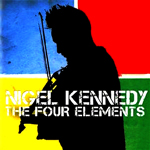 Nigel Kennedy & Orchestra of Life "Four Elements" (2011) 