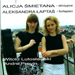 Alicja Smietana & Aleksandra Łaptaś "Lutosławski & Previn" (2004)